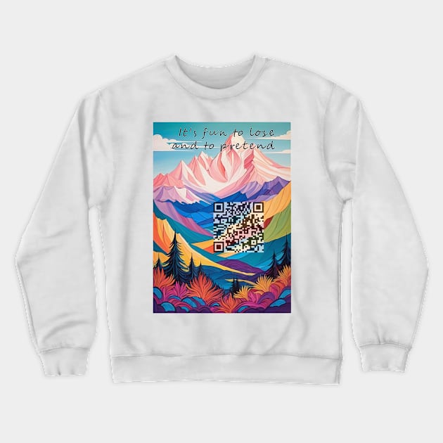 Load up on guns, bring your friends It's fun to lose and to pretend Crewneck Sweatshirt by Tiffer Suaret